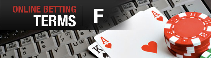 Online Betting Terms: F
